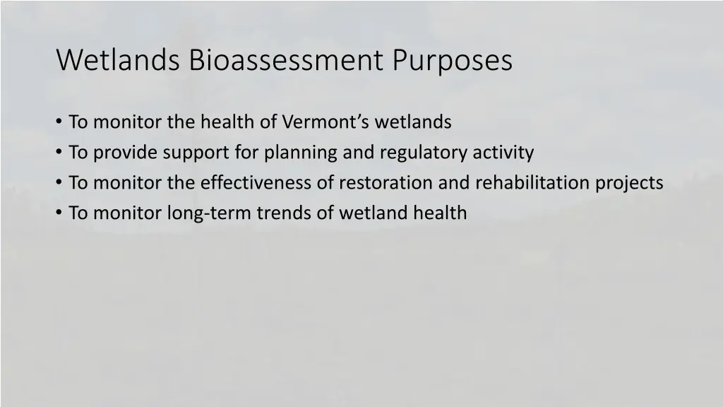 wetlands bioassessment purposes