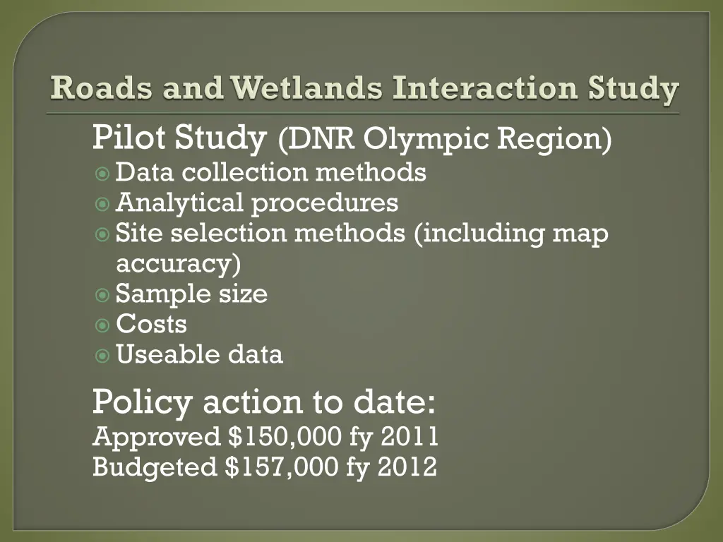 pilot study dnr olympic region data collection