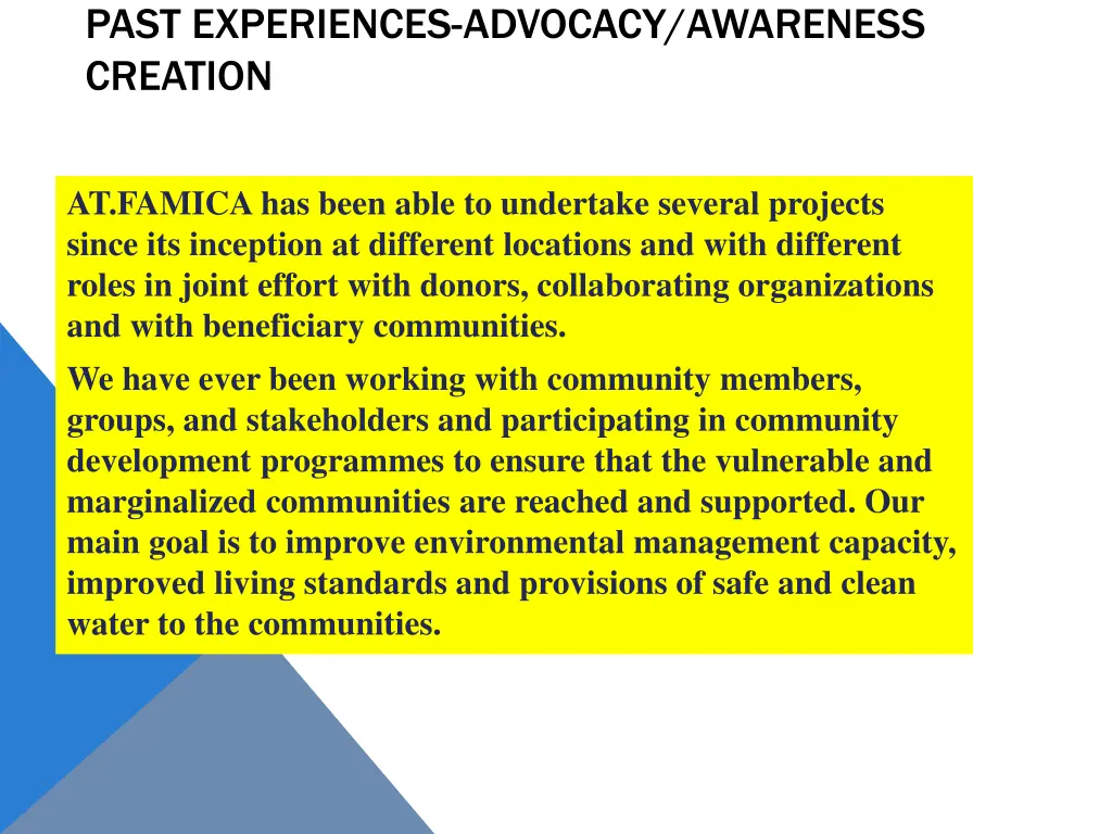 past experiences advocacy awareness creation