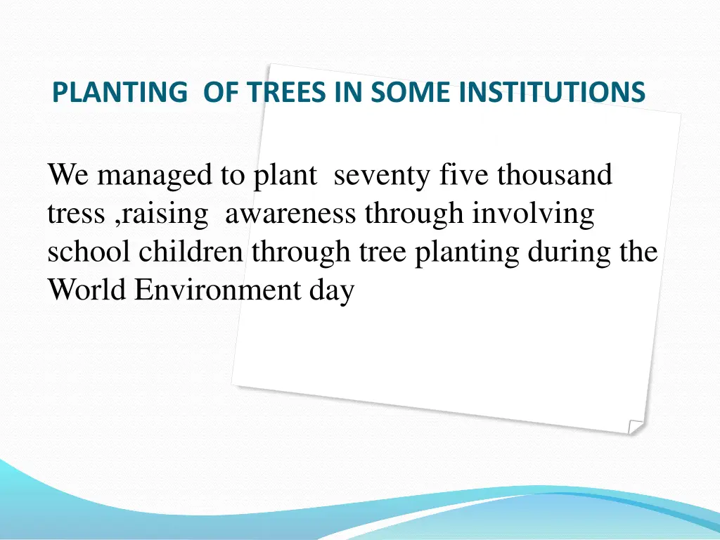 planting of trees in some institutions