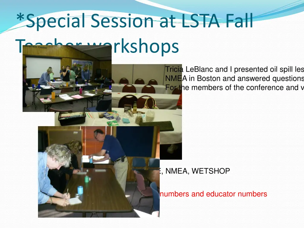 special session at lsta fall teacher workshops