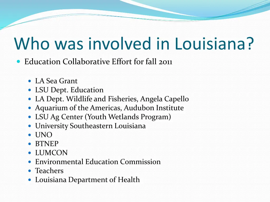 who was involved in louisiana education