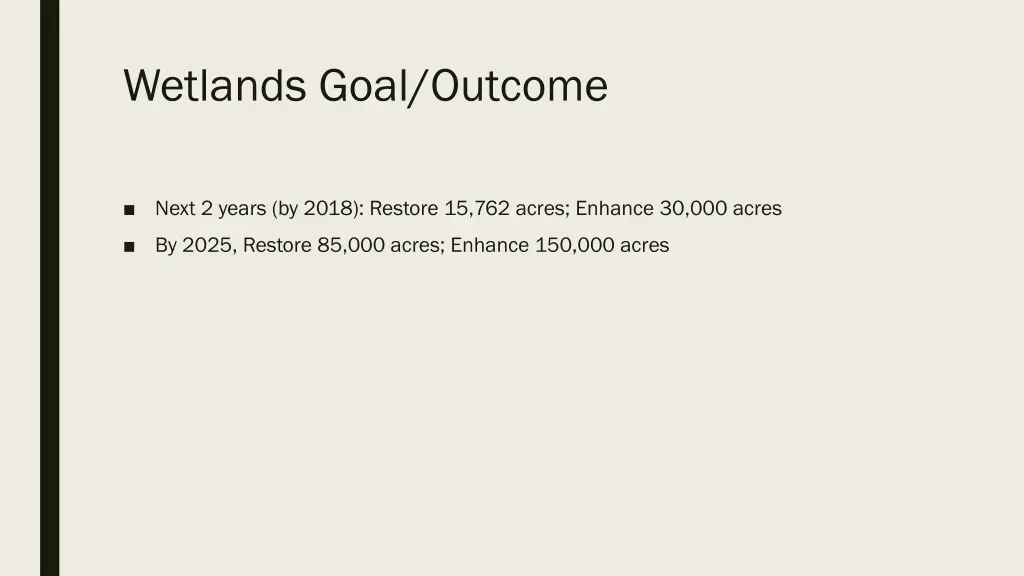 wetlands goal outcome