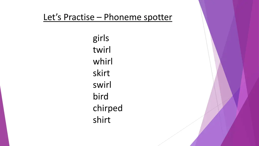 let s practise phoneme spotter 1