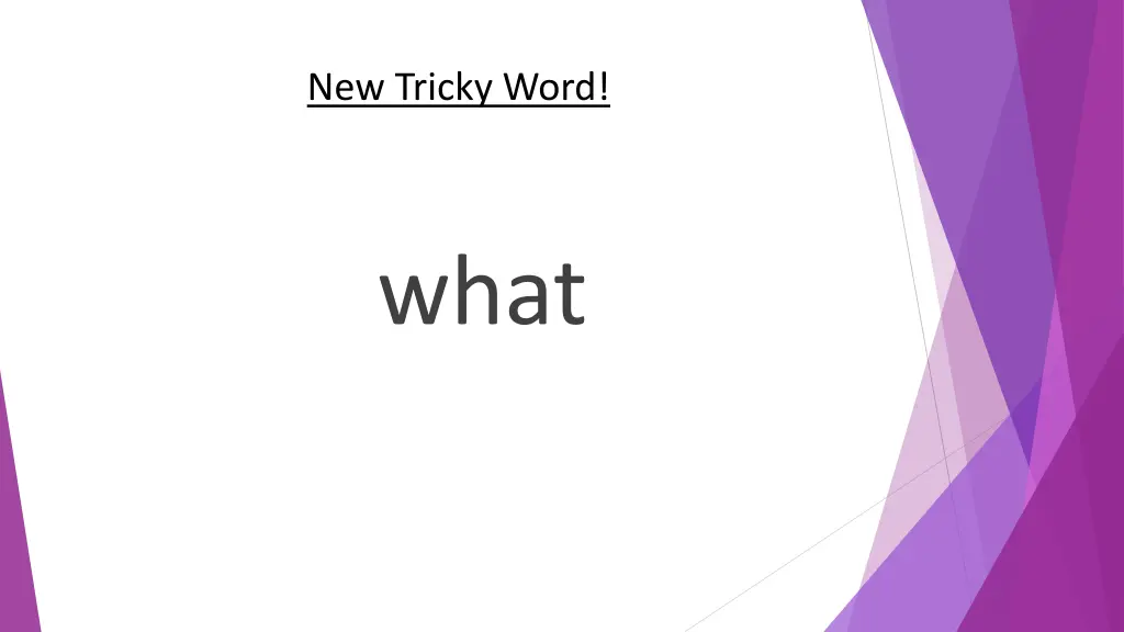 new tricky word