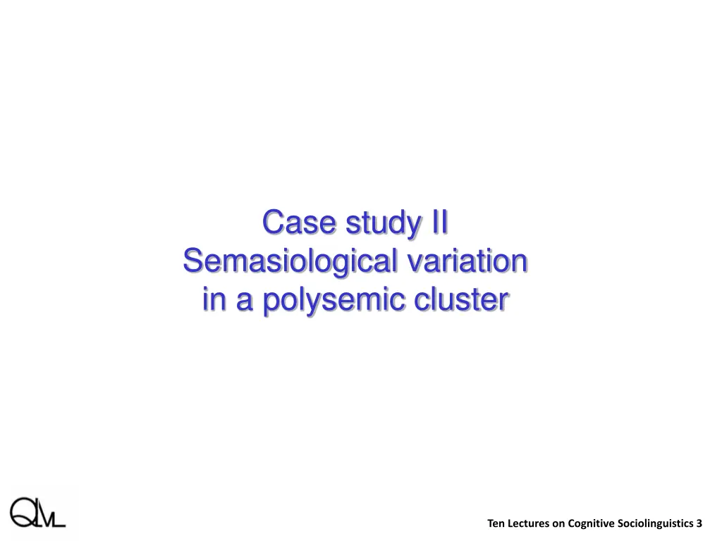 case study ii semasiological variation