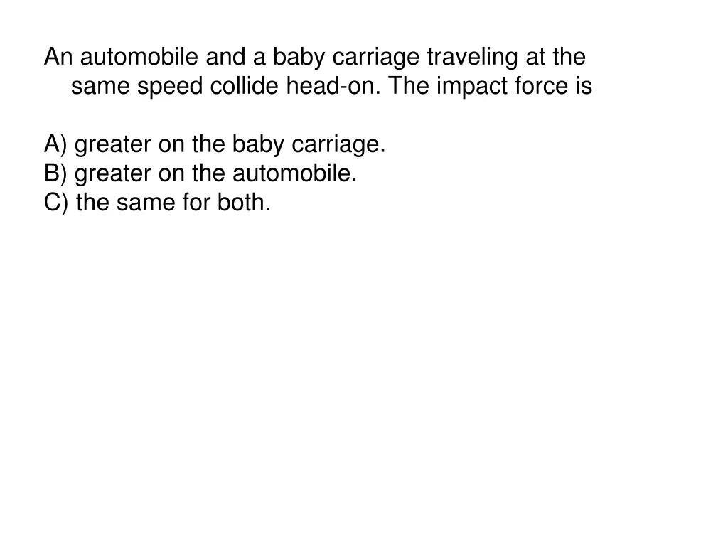 an automobile and a baby carriage traveling