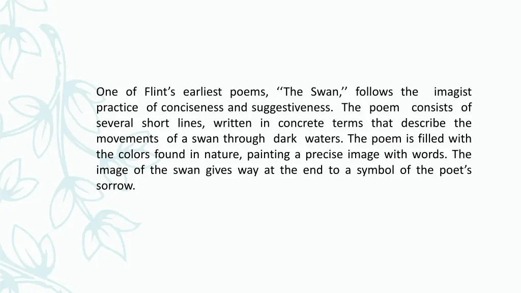 one of flint s earliest poems the swan follows