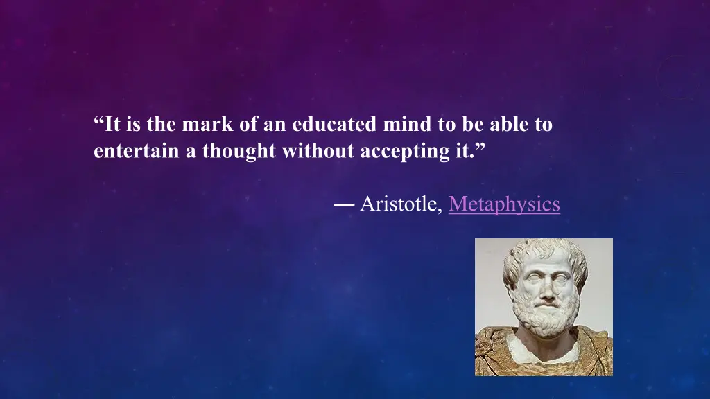 it is the mark of an educated mind to be able