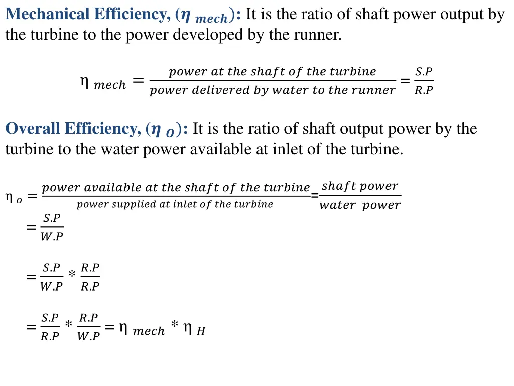 mechanical efficiency it is the ratio of shaft