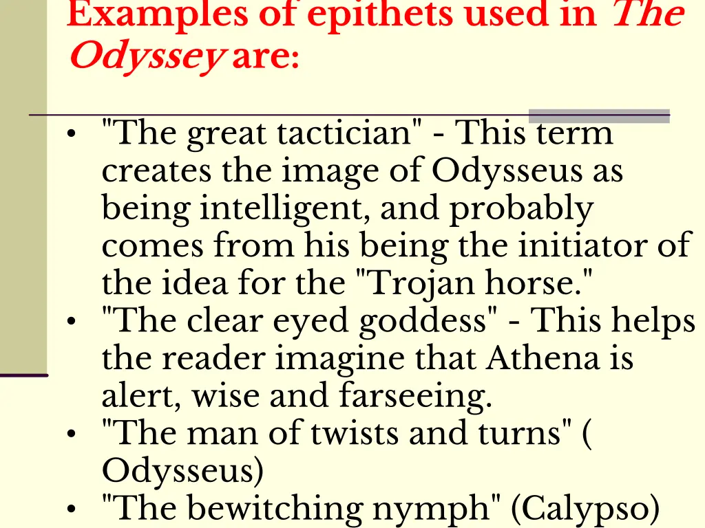 examples of epithets used in the odyssey are