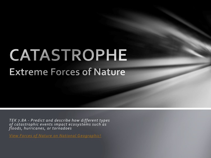 catastrophe extreme forces of nature