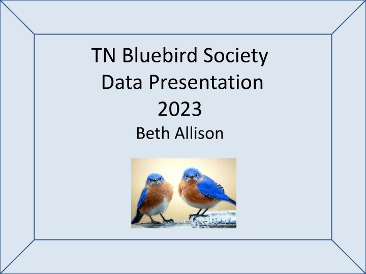 tn bluebird society data presentation 2023 beth