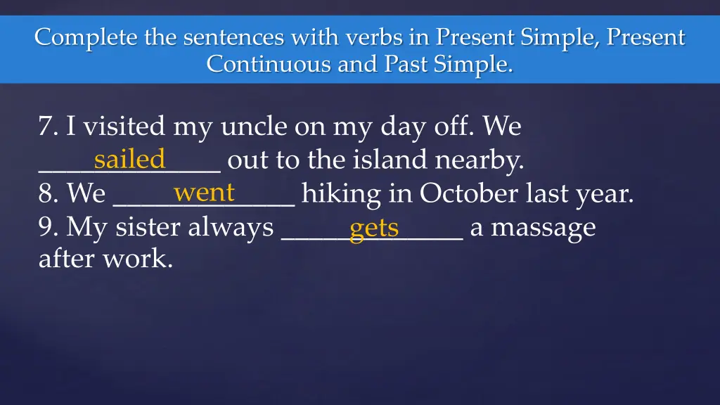 complete the sentences with verbs in present 2