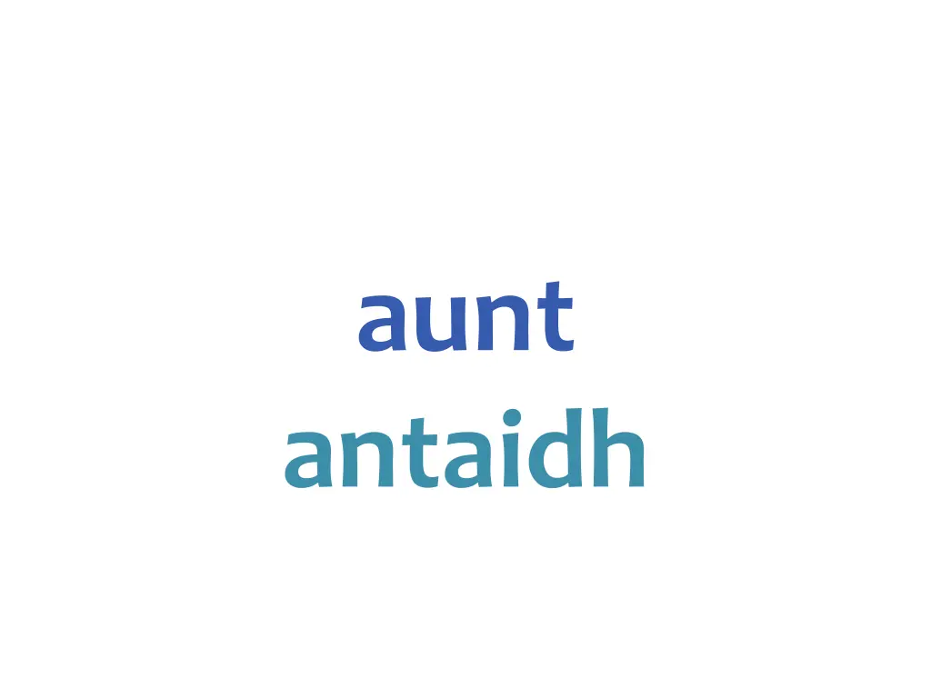 aunt antaidh