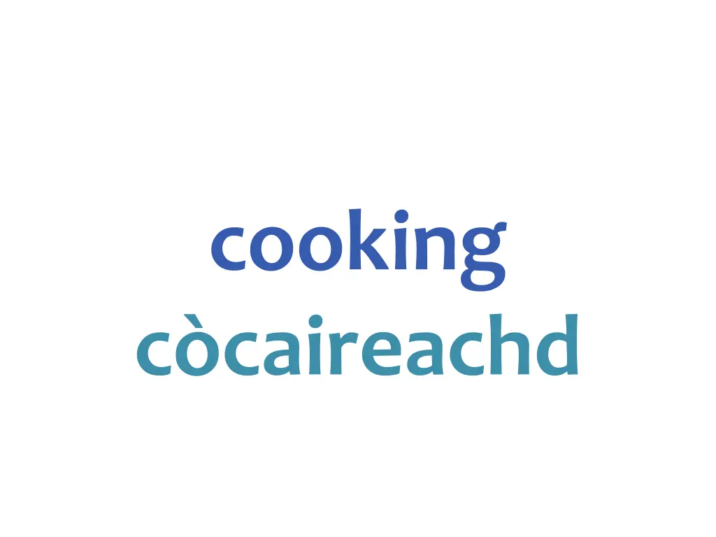 cooking c caireachd