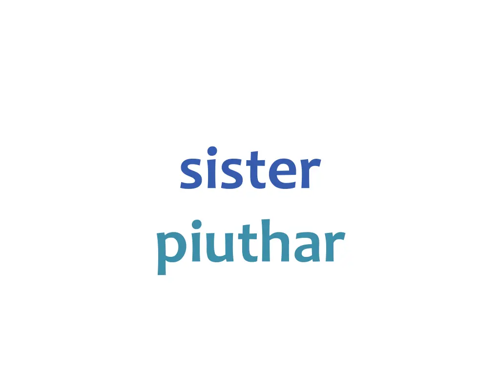 sister piuthar