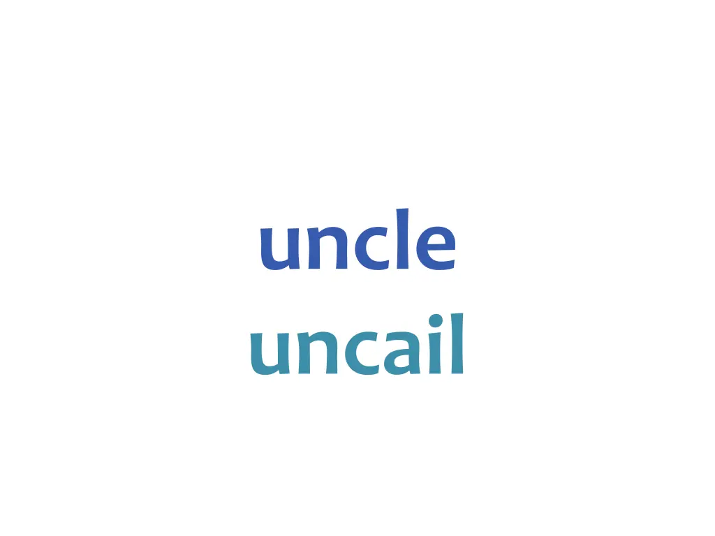 uncle uncail