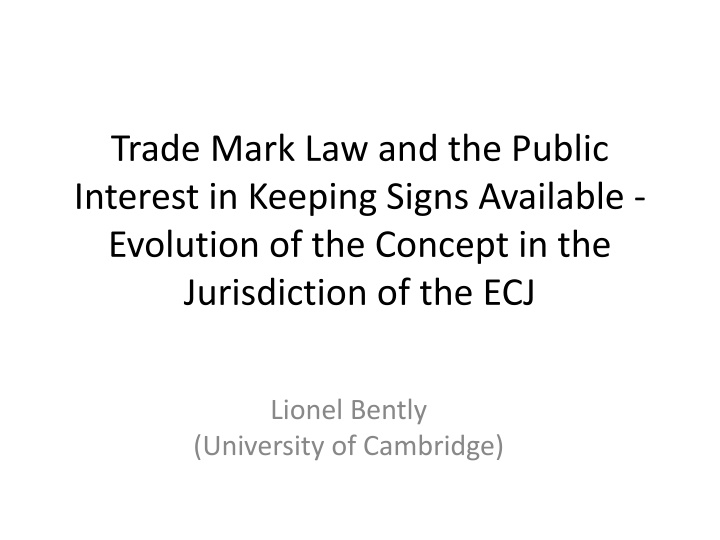 trade mark law and the public interest in keeping