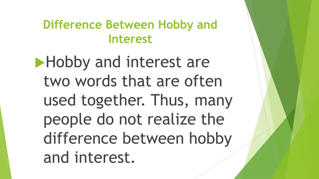 difference between hobby and interest