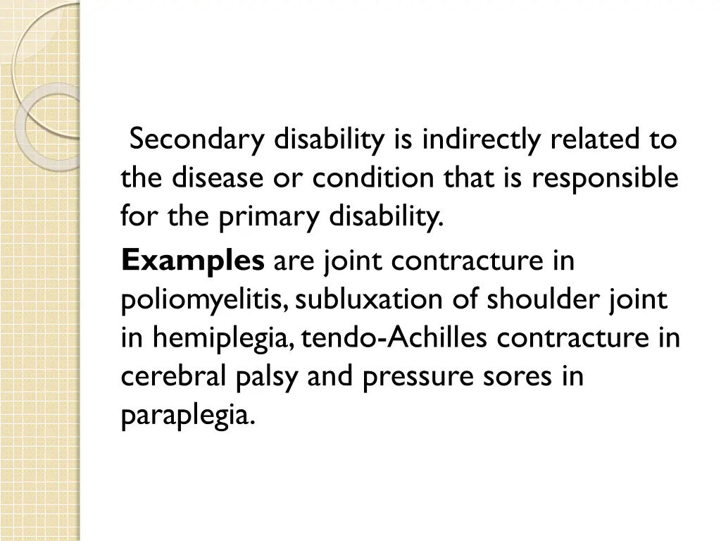 secondary disability is indirectly related