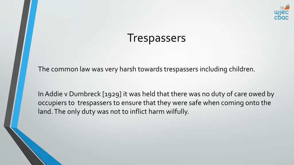 trespassers