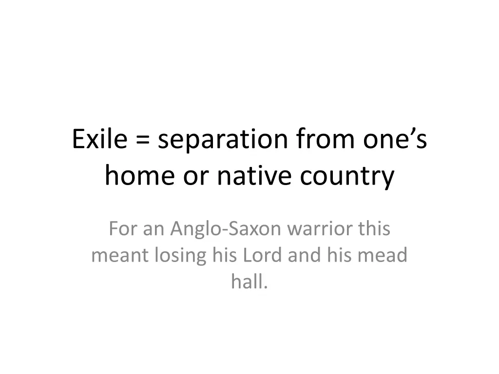 exile separation from one s home or native country