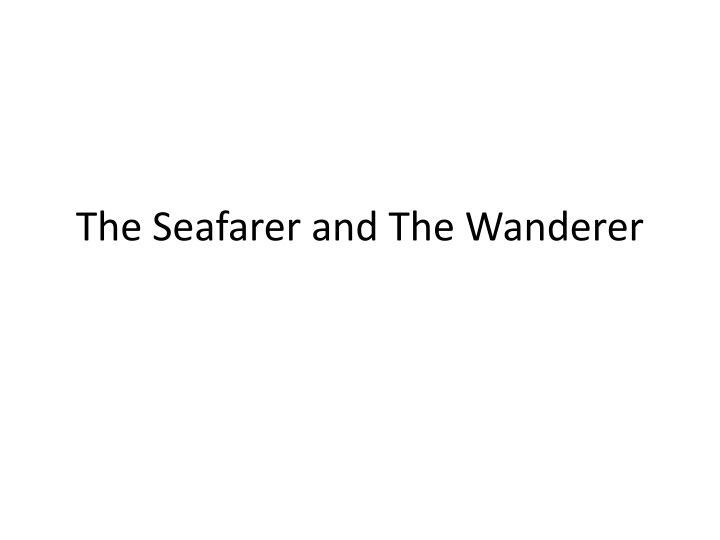 the seafarer and the wanderer