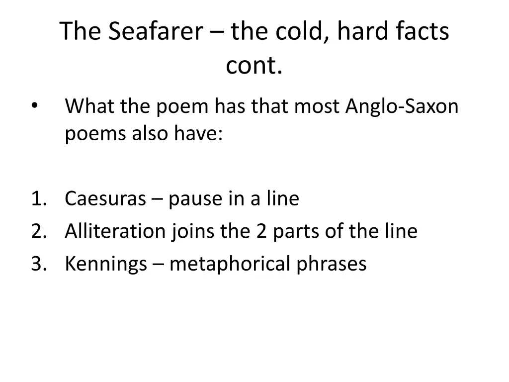 the seafarer the cold hard facts cont