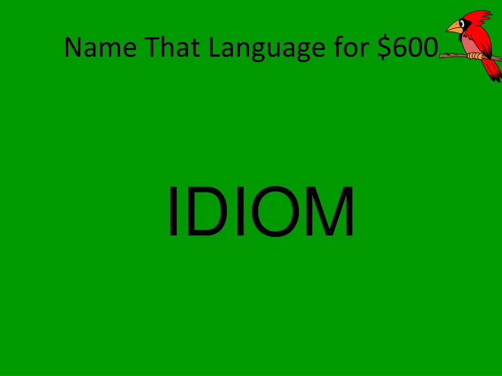 name that language for 600 1