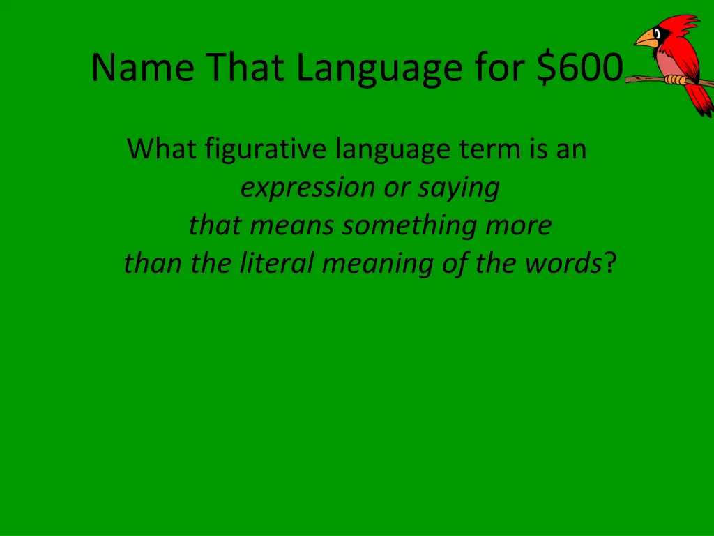 name that language for 600