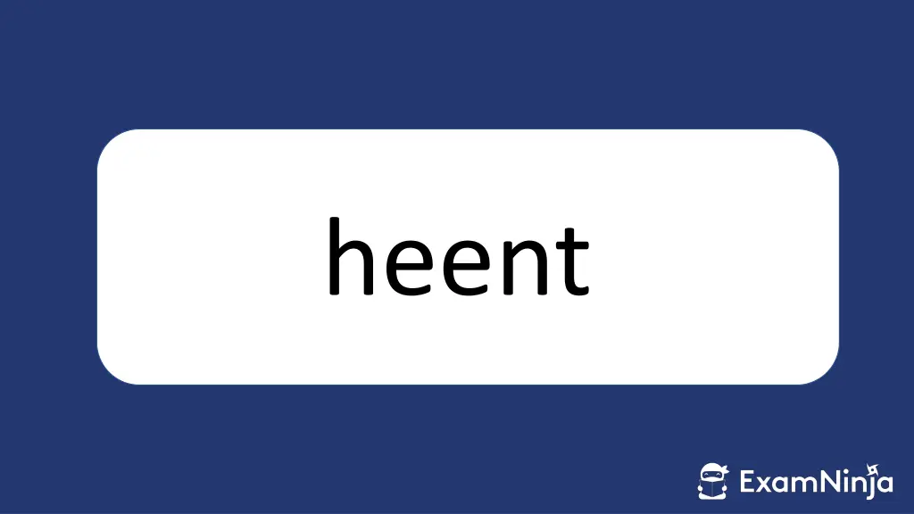 heent