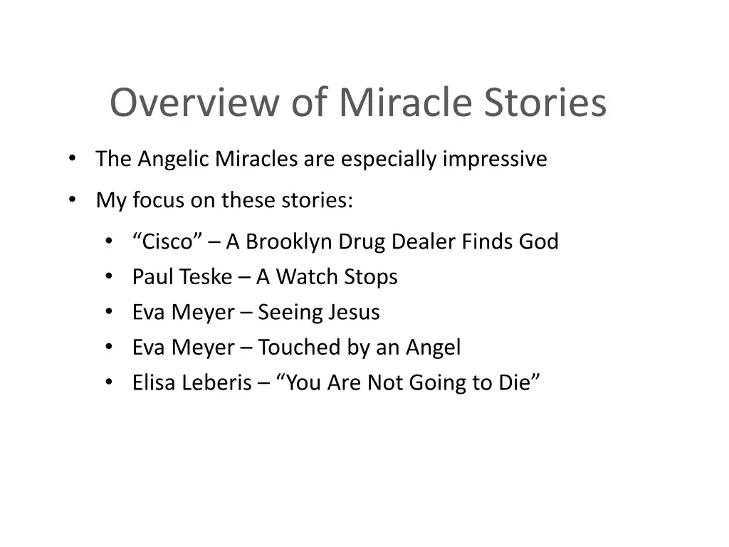 overview of miracle stories 1