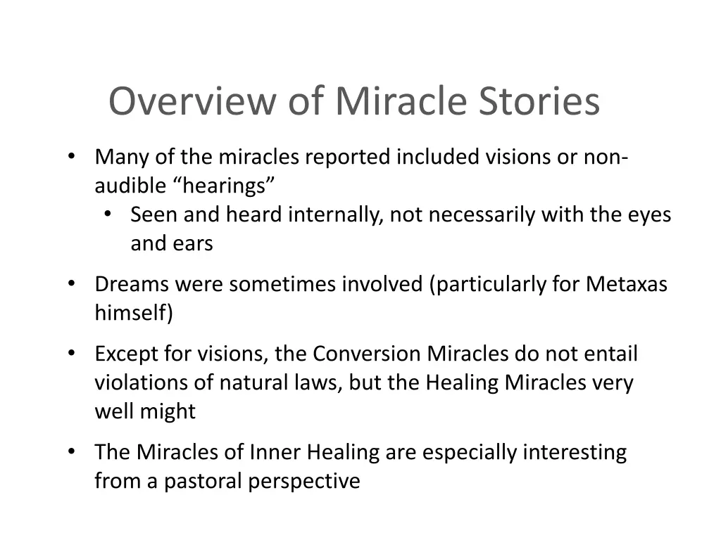 overview of miracle stories