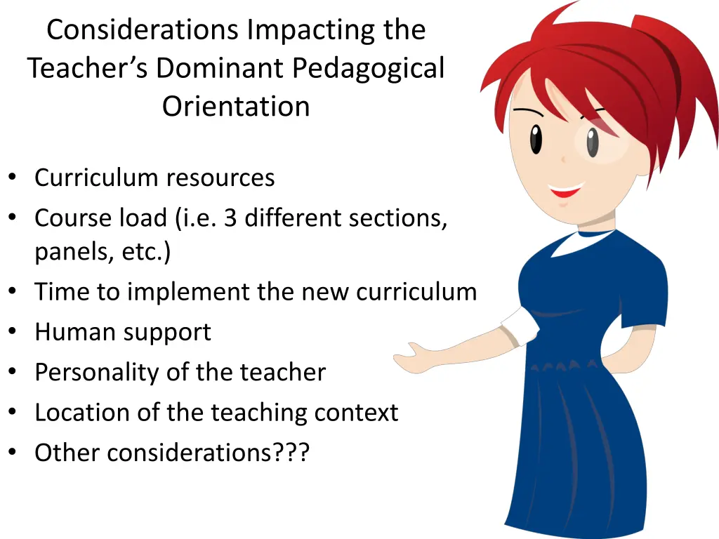 considerations impacting the teacher s dominant