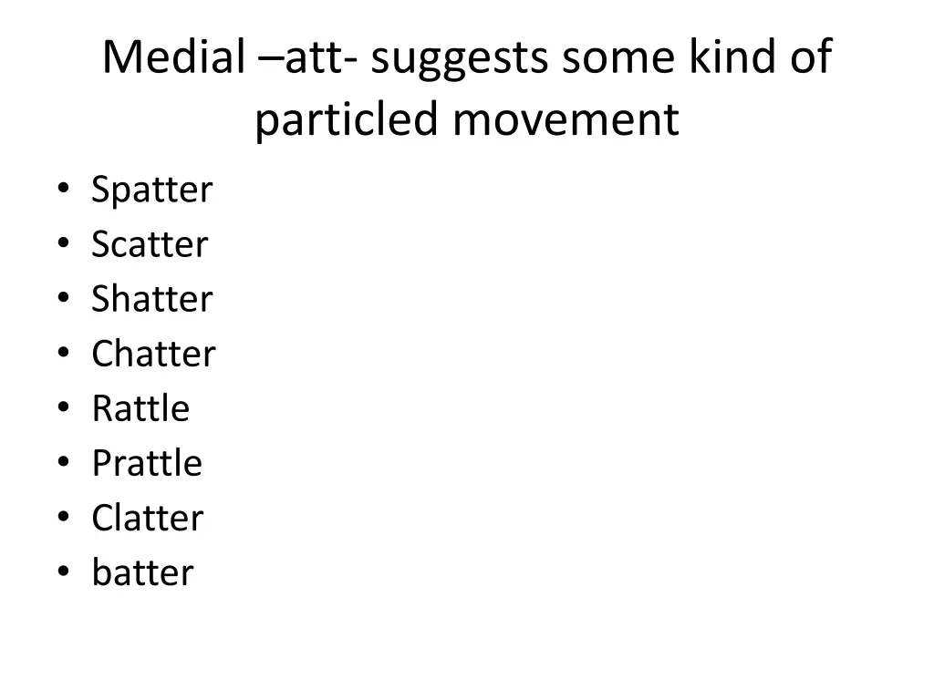 medial att suggests some kind of particled