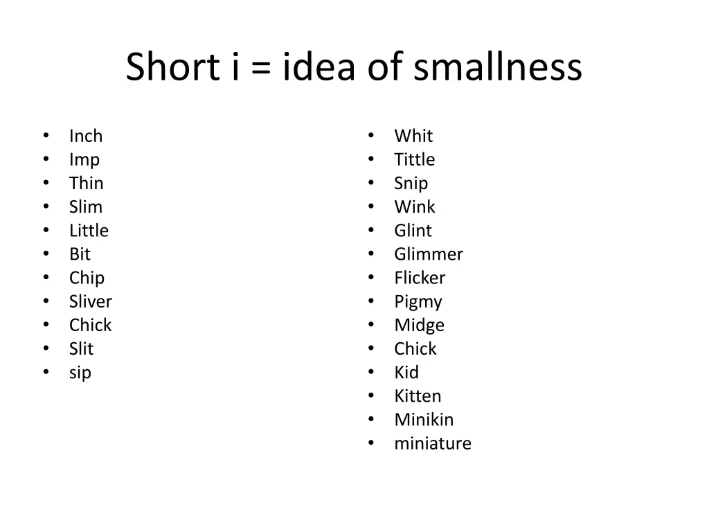 short i idea of smallness