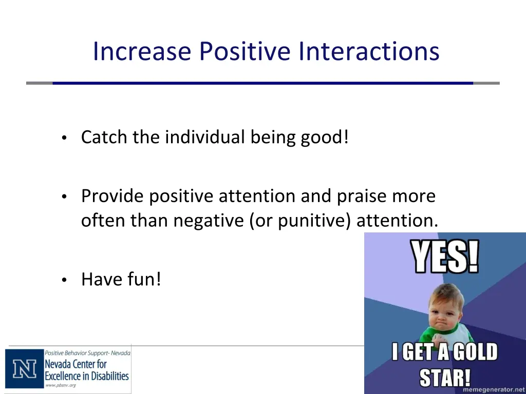 increase positive interactions