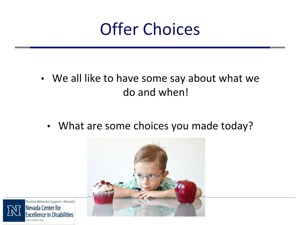 offer choices