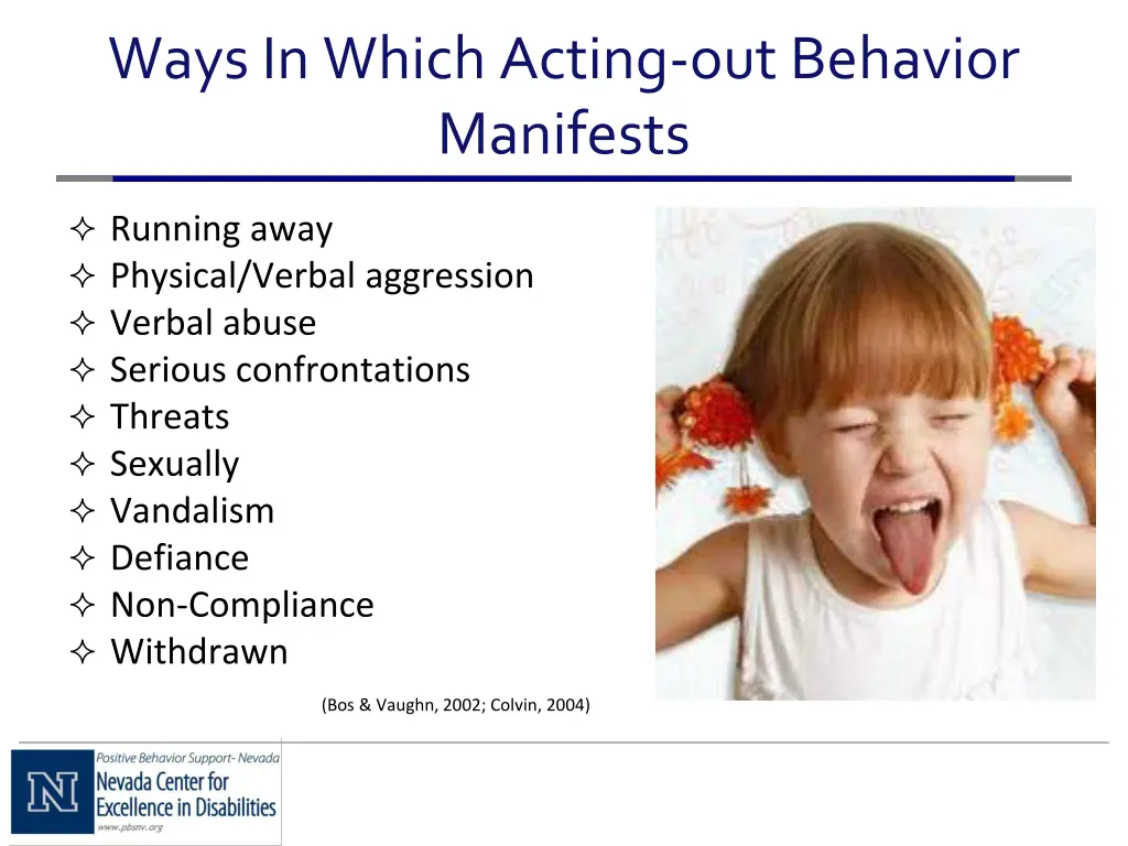 ways in which acting out behavior manifests