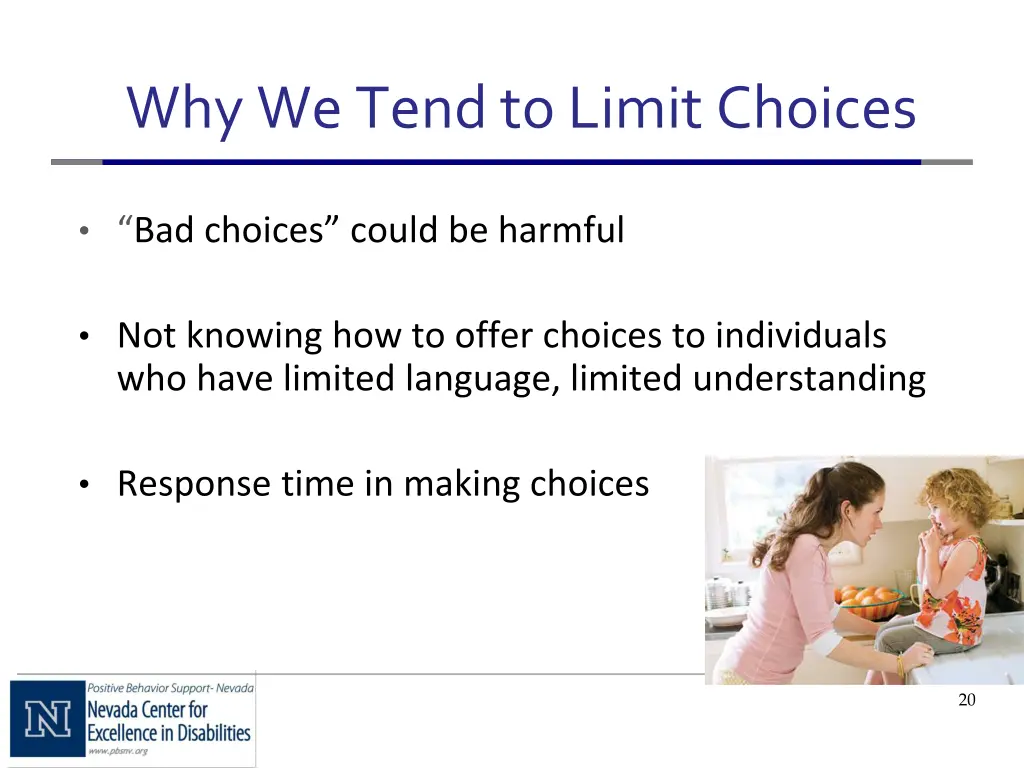 why we tend to limit choices