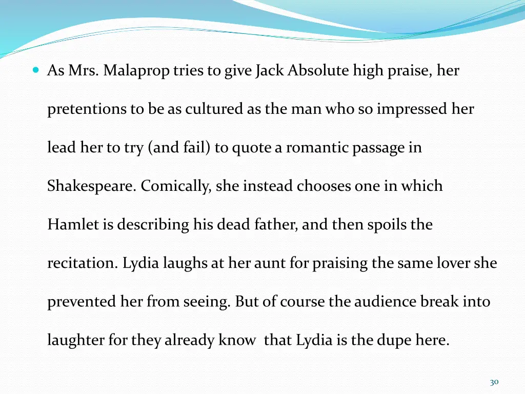 as mrs malaprop tries to give jack absolute high