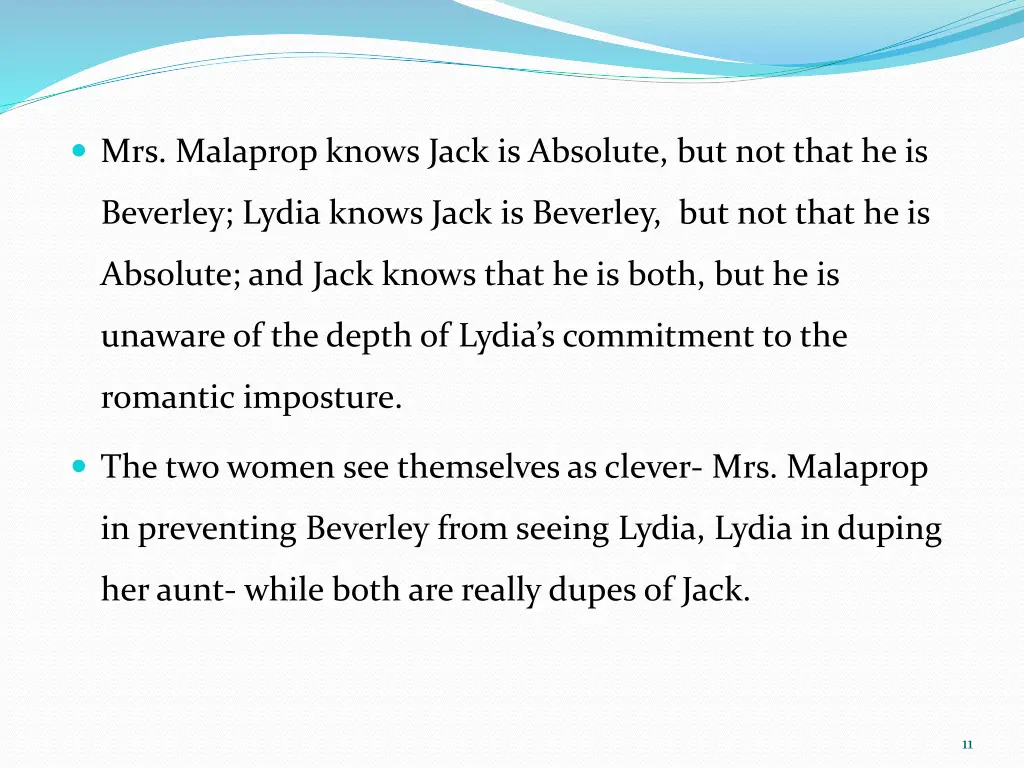 mrs malaprop knows jack is absolute but not that