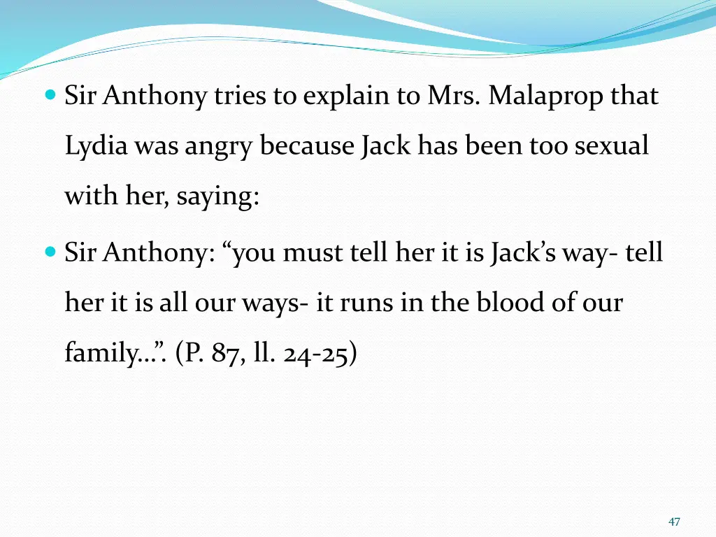 sir anthony tries to explain to mrs malaprop that