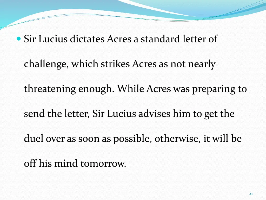 sir lucius dictates acres a standard letter of