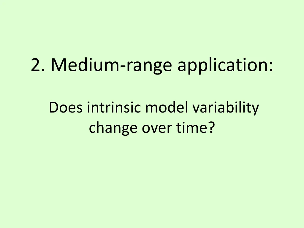 2 medium range application