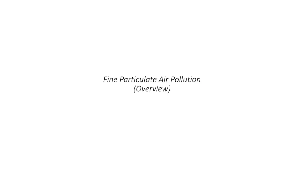 fine particulate air pollution overview