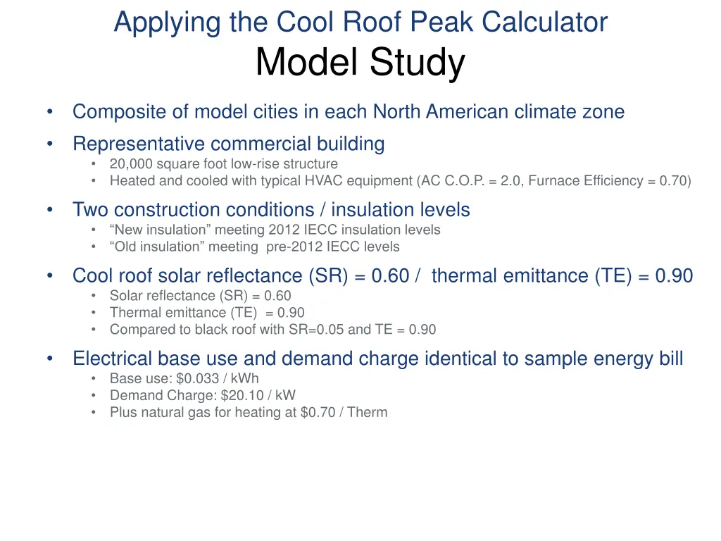 applying the cool roof peak calculator model study