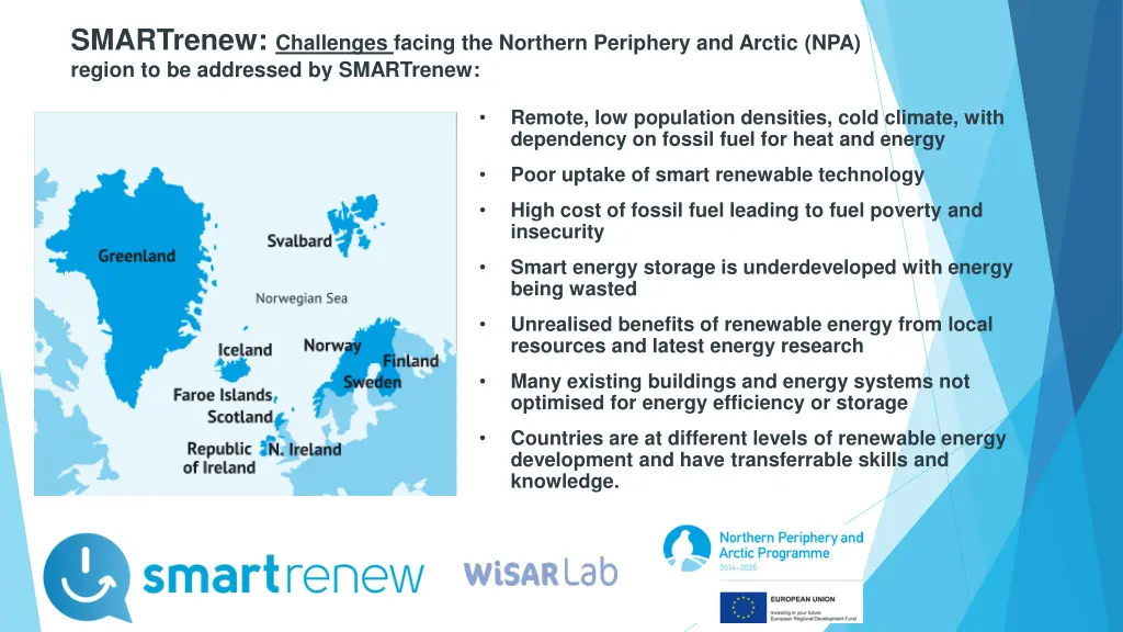 smartrenew challenges facing the northern