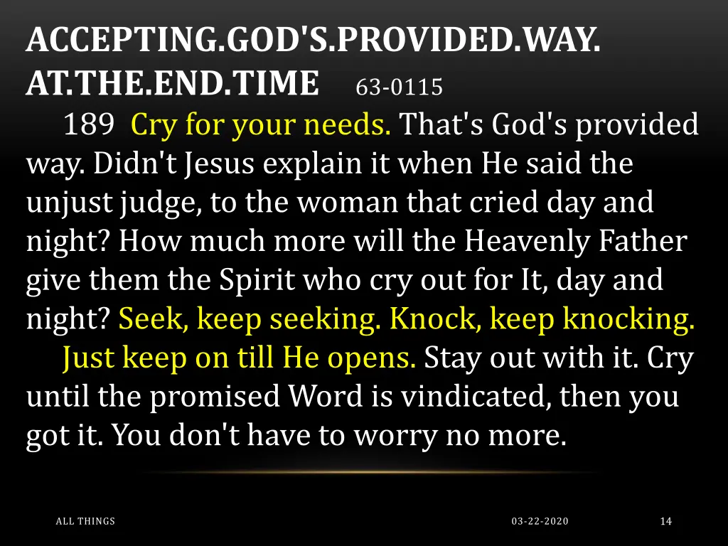 accepting god s provided way at the end time